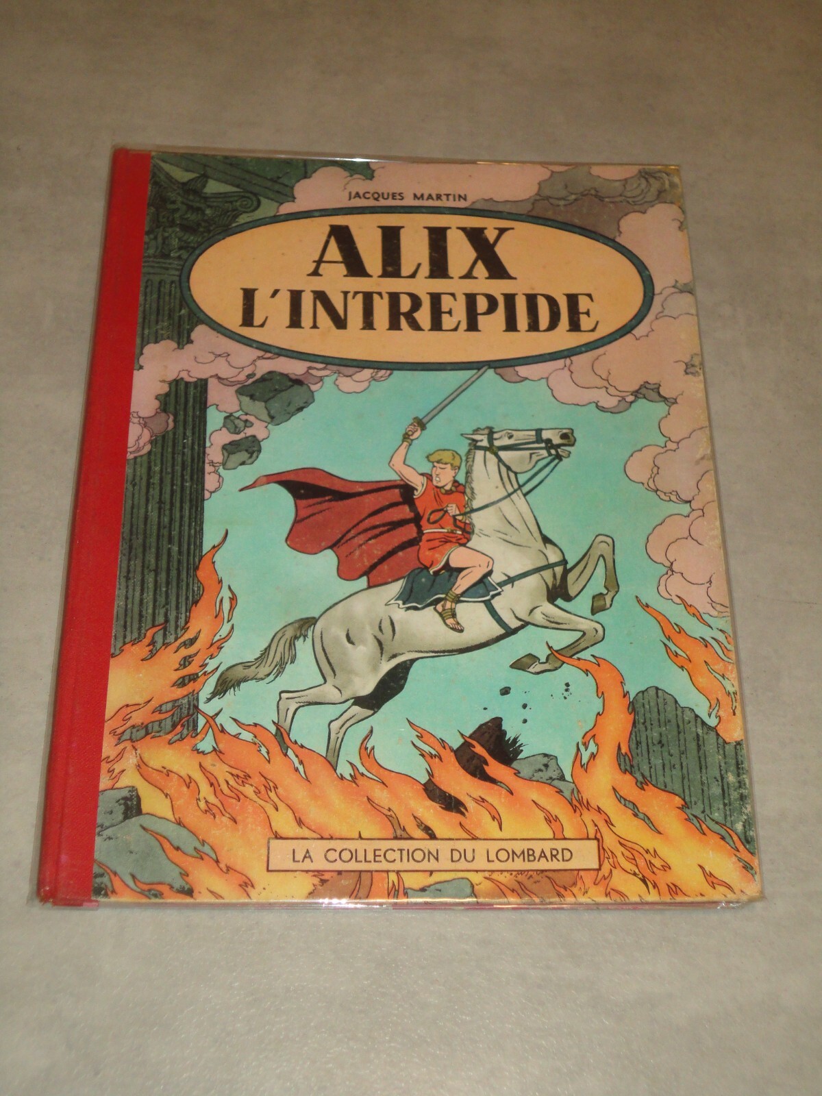 ALIX L'INTREPIDE, TOME 1 / PAR JACQUES MARTIN / EO, 1956 / EN BON ÉTAT