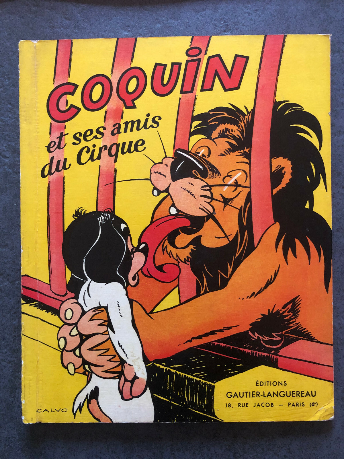  " COQUIN et ses amis du cirque "  CALVO  EO 1954 TTBE