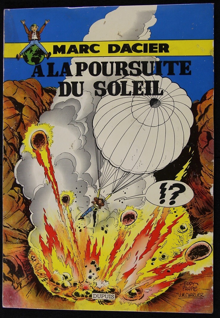 PAAPE CHARLIER MARC DACIER 2 À LA POURSUITE DU SOLEIL EO Dupuis 1961 TTB