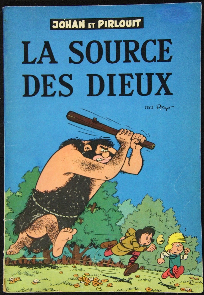 PEYO Johan et Pirlouit LA SOURCE DES DIEUX EO belge Dupuis 1957