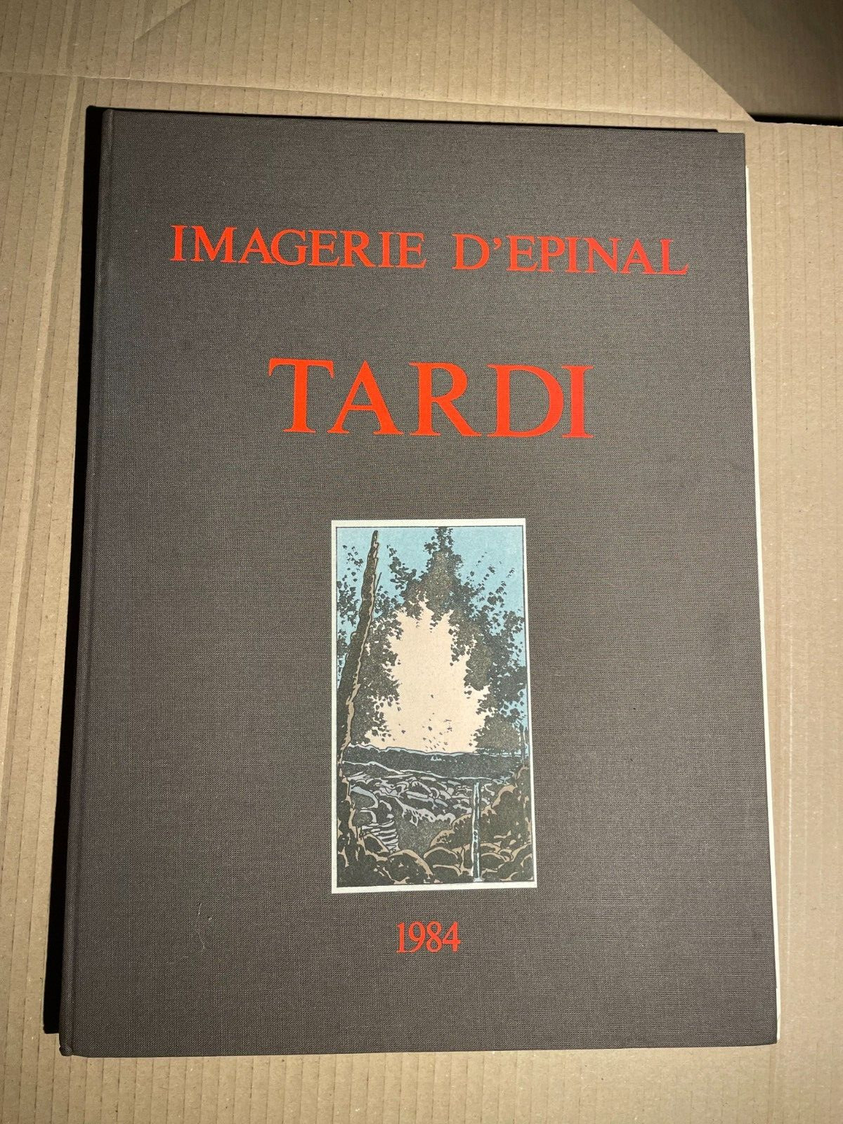 TARDI TT "Le trou d'obus" Imagerie Epinal numéroté signé COMPLET  EO 1984