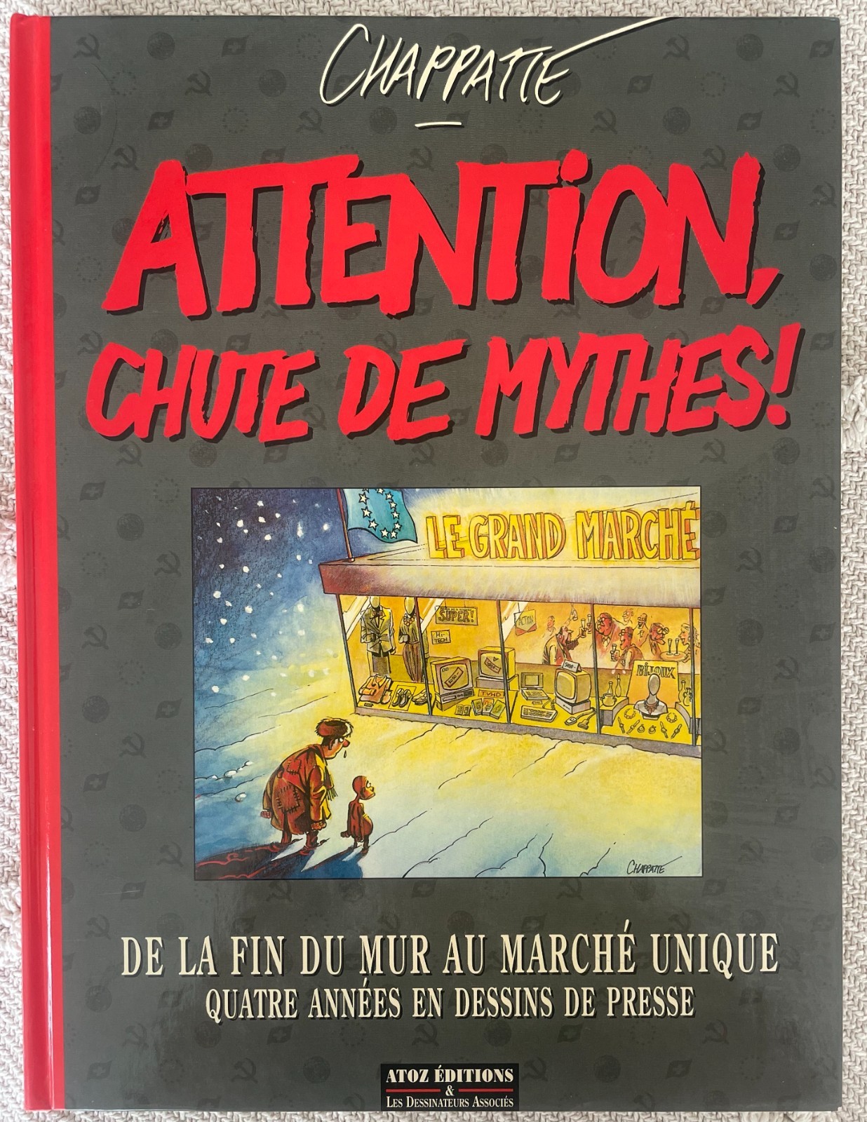 X2 - ATTENTION CHUTE DE MYTHES ! - CHAPPATTE EO ORIGINALE RARE DÉDICACE  1992 BD