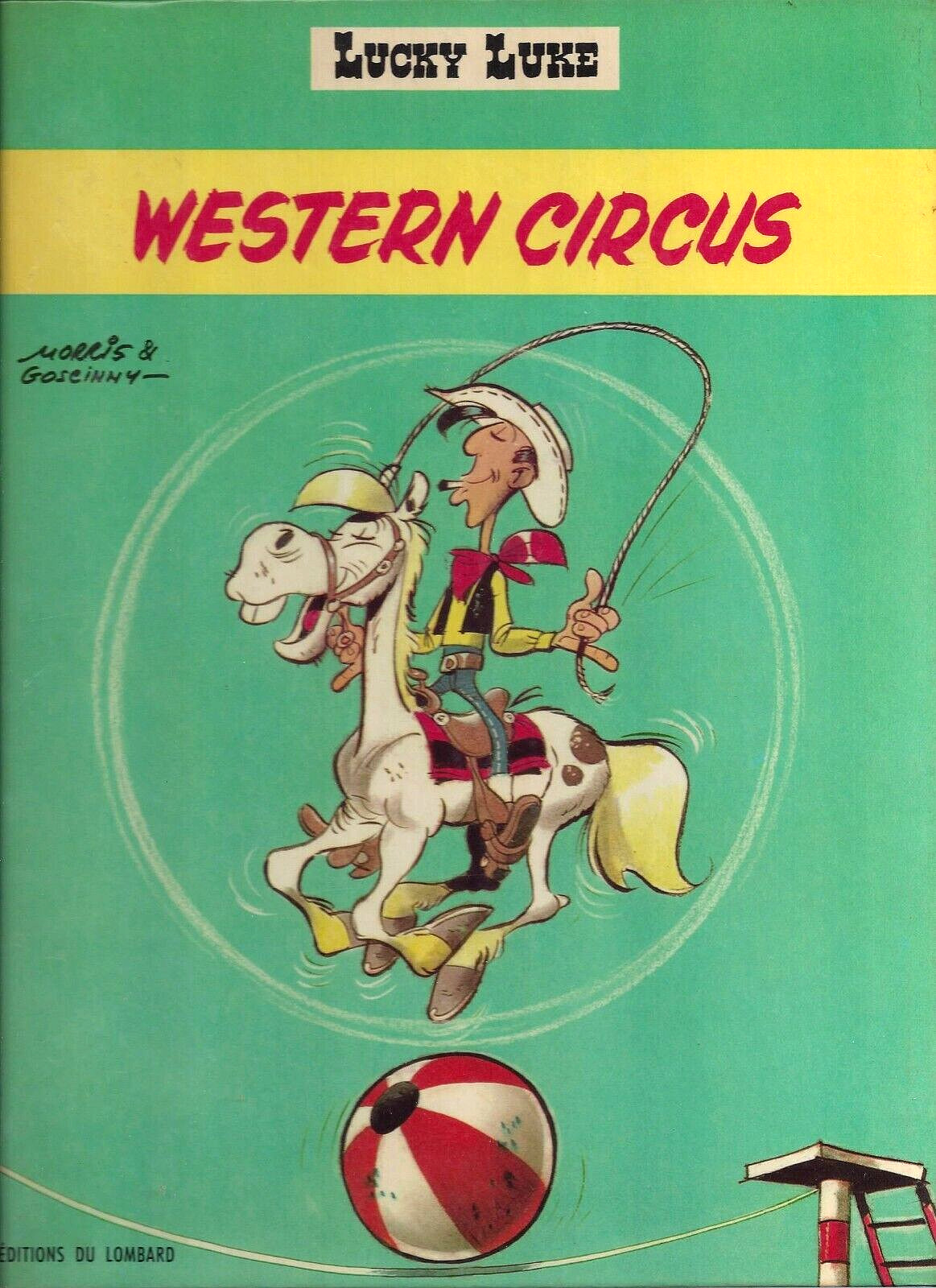 MORRIS & GOSCINNY - LUCKY LUKE : WESTERN CIRCUS (EO) EXCELLENT ETAT