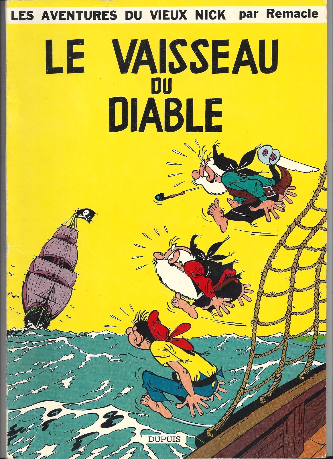 REMACLE - VIEUX NICK 2 : LE VAISSEAU DU DIABLE (EO) TRES BON ETAT !