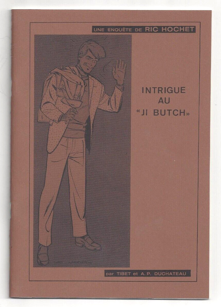 TIBET & DUCHATEAU - RIC HOCHET : INTRIGUE AU "JI BUTCH" (EO / RARETE !) NEUF