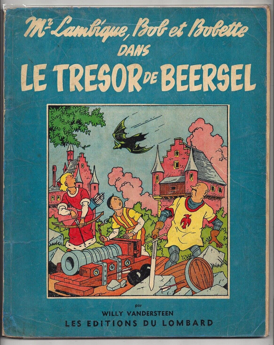 VANDERSTEEN - BOB ET BOBETTE : LE TRESOR DE BEERSEL (EO LOMBARD 1955) BEL ETAT