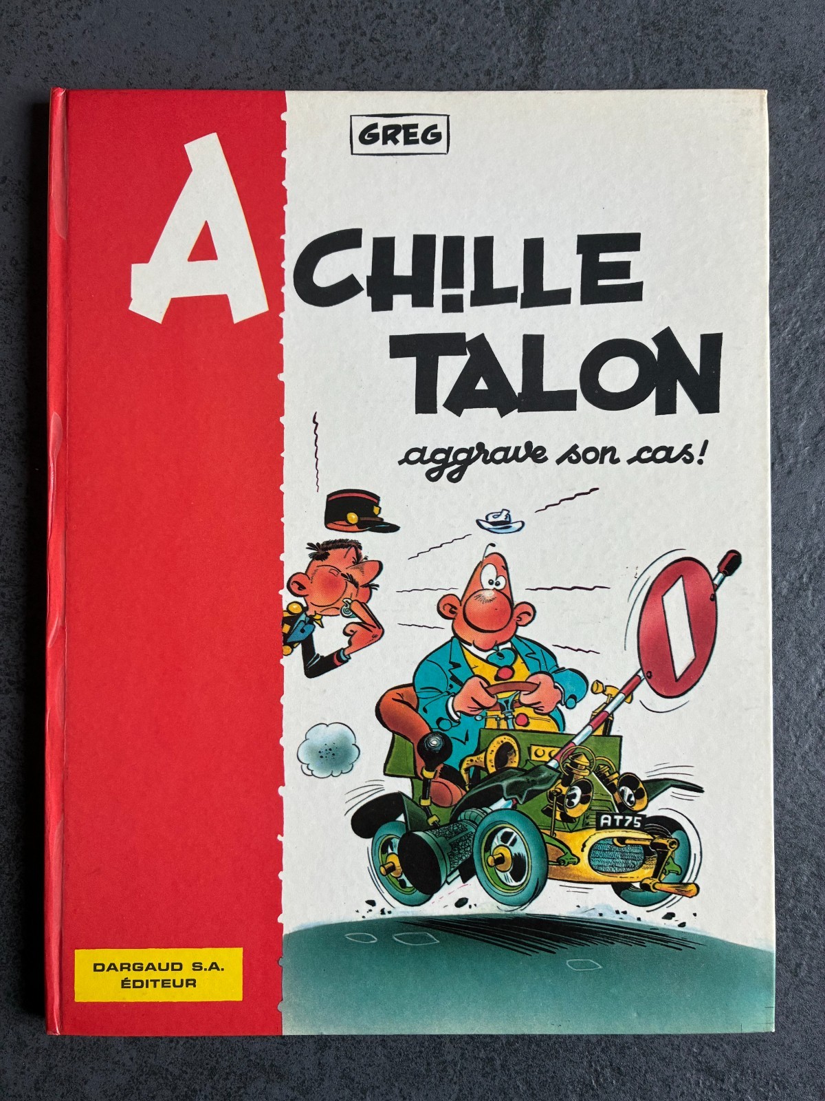 ACHILLE TALON " aggrave son cas " EO 1967  GREG  NEUF