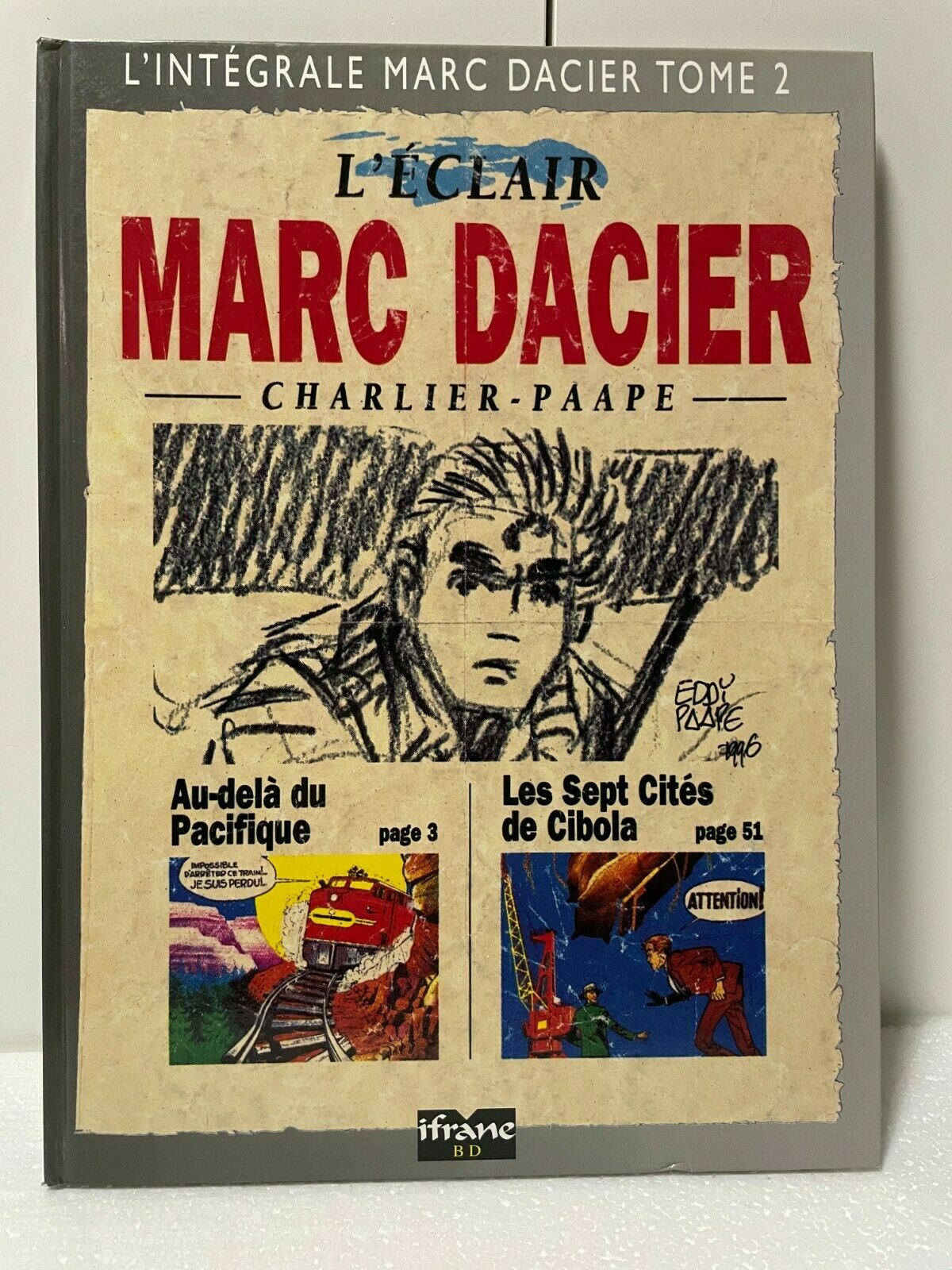 A3 - LOT BD - INTEGRALE MARC DACIER - TOME 1 & 2 - EO IFRANE - CHARLIER PAAPE