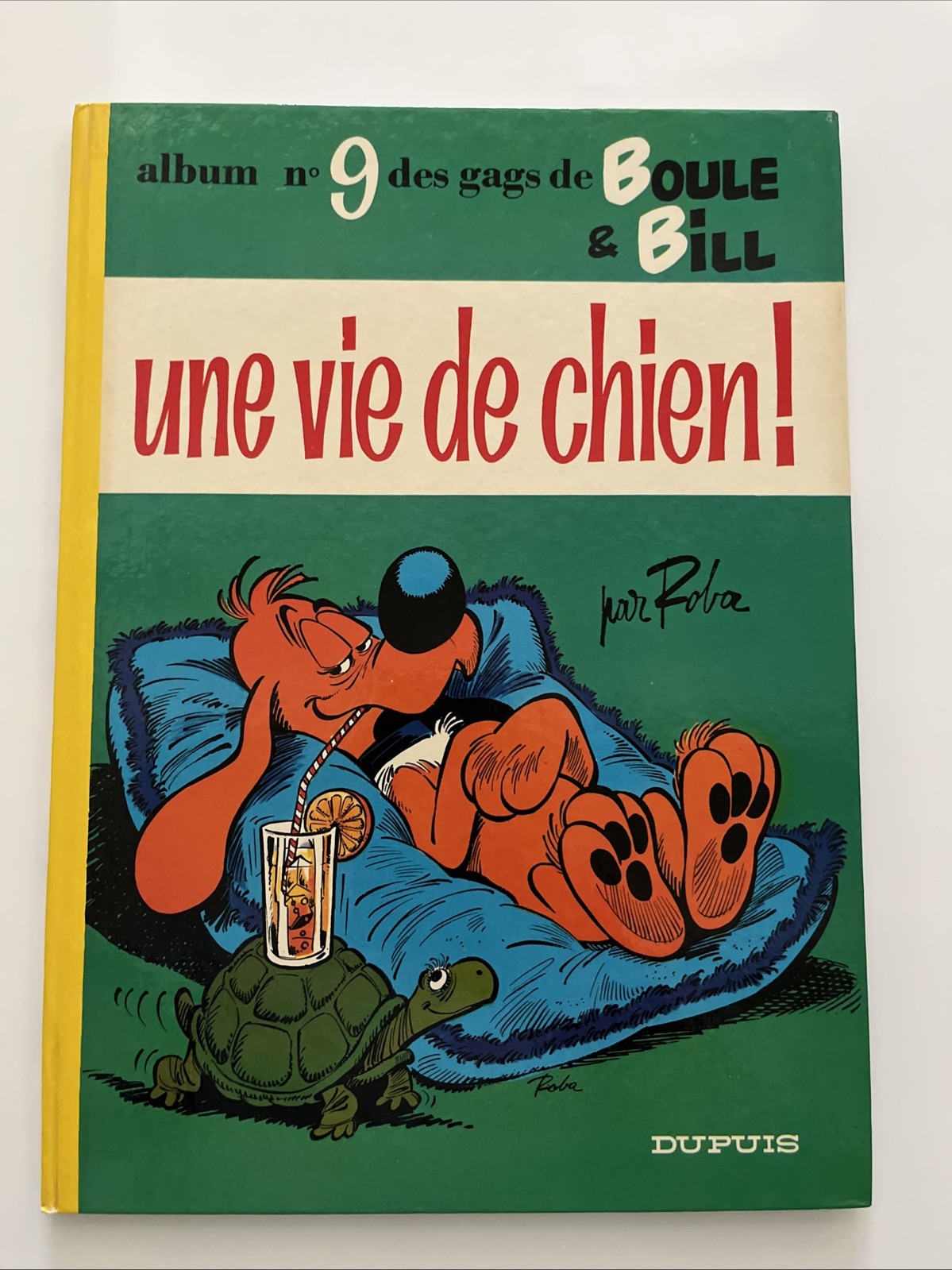 Proche neuf - EO 1973 _ Boule et Bill T9