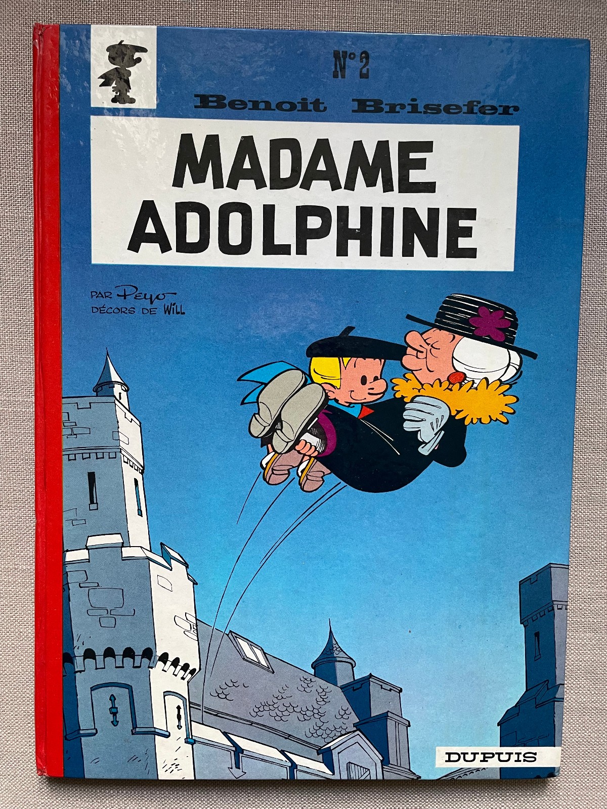 BENOIT BRISEFER N°2 - Madame Adolphine - EO TBE 1965 - Peyo, Will