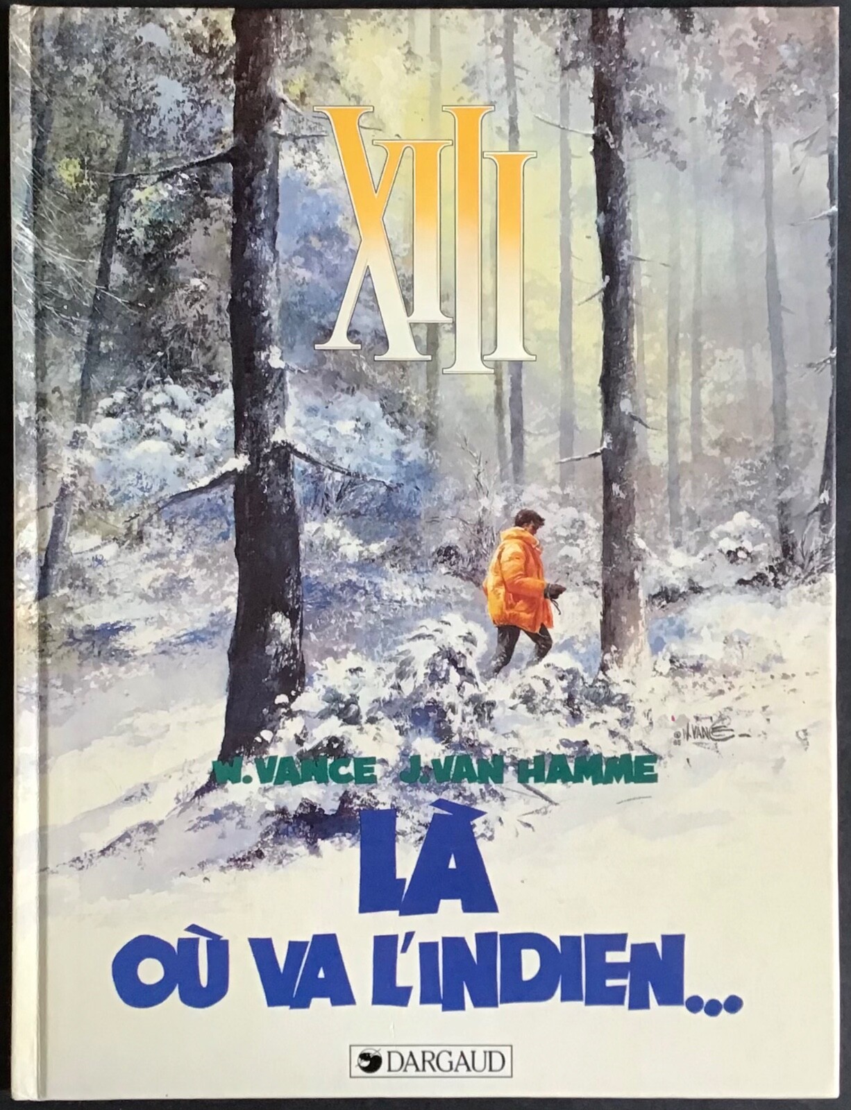 XIII (Treize) tome 2 Là où va l’Indien EO 1985 Proche du neuf