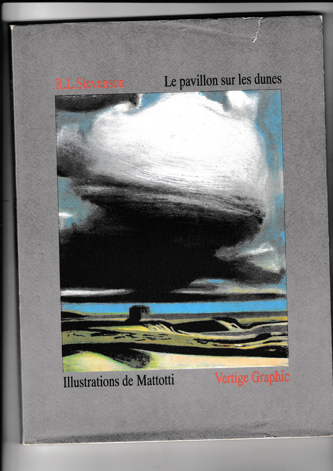 Le pavillon sur les dunes R. L. Stevenson Mattotti EO Tirage Limité N° 467 /1500