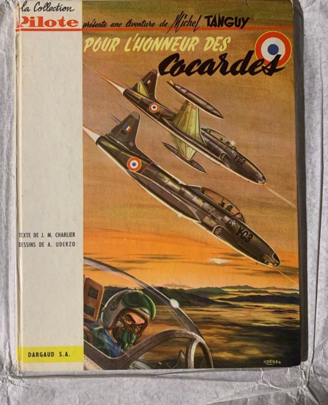Bd Tanguy et laverdure Pour l’honneur des cocardes – 1962 – EO Dargaud / Pilote