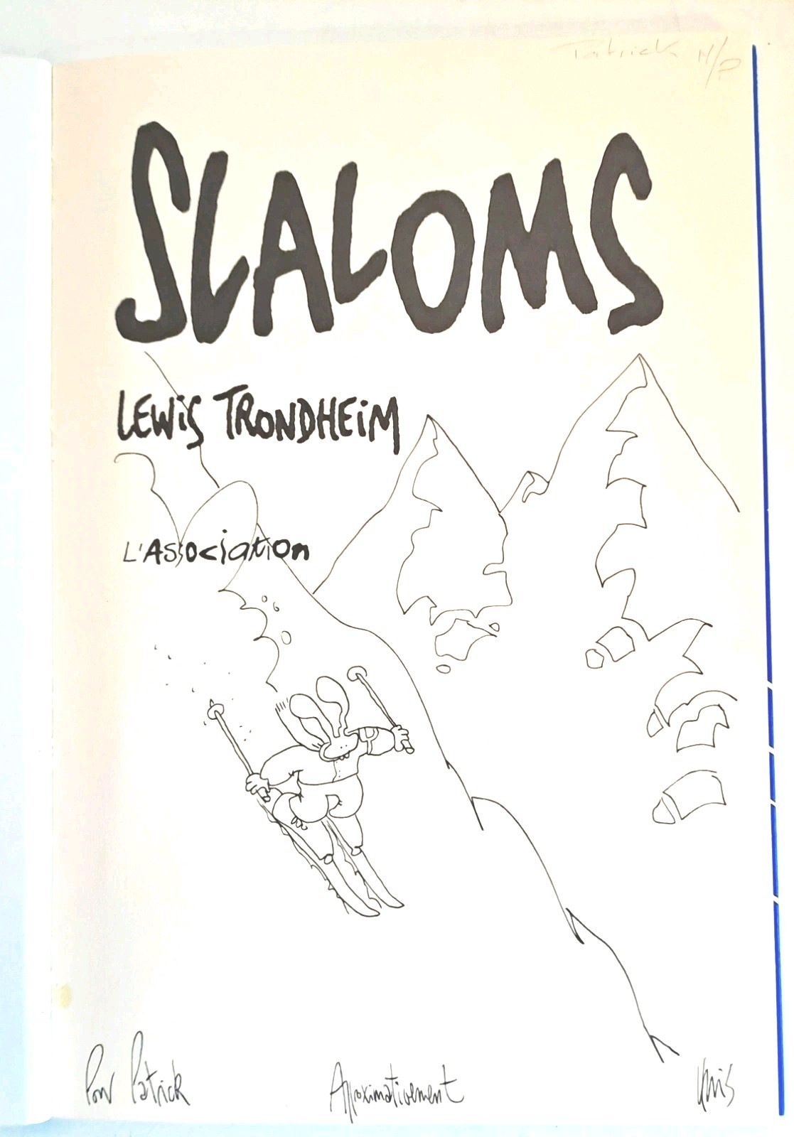 DEDICACE de TRONDHEIM dans LAPINOT  -2- SLALOMS L'ASSOCIATION 1993 Eo 