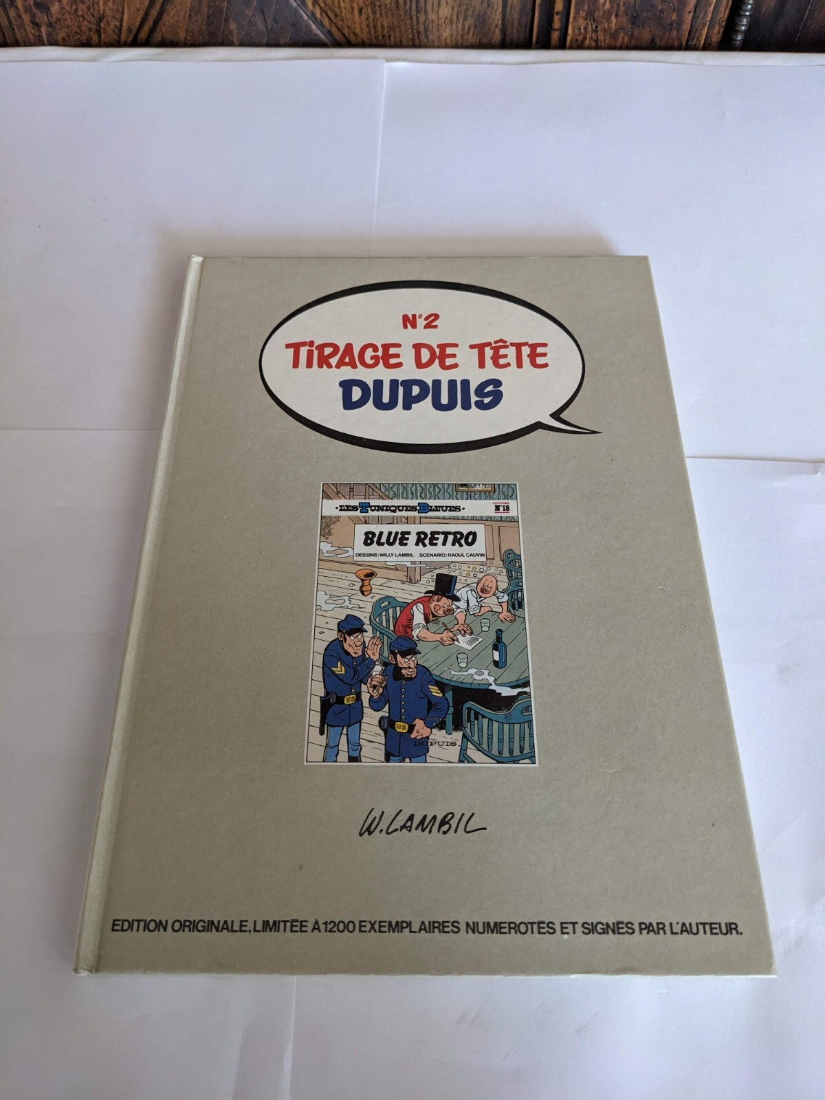 tirage de tête 2 dupuis tuniques bleues signé lambil cauvin blue retro	EO TBE