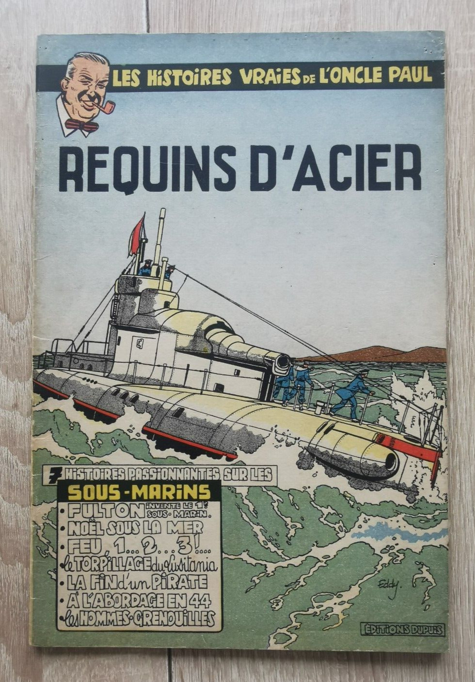 HISTOIRES VRAIES DE L ONCLE PAUL  ** T10 REQUINS D ACIER  ** EO 1954 GRATON/JOLY