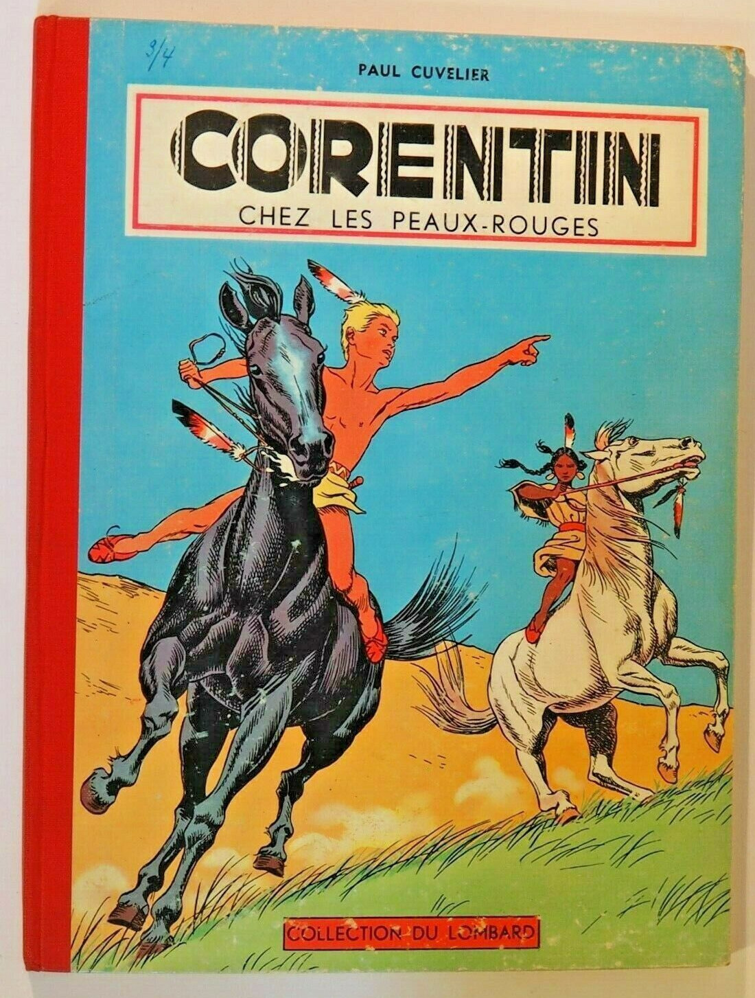 CORENTIN -3 EO- CORENTIN CHEZ LES PEAUX-ROUGES LOMBARD 1956 .CUVELIER 