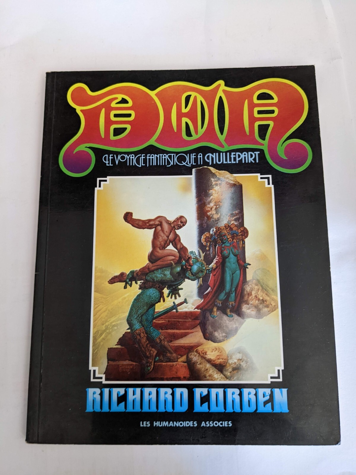 DEN LE VOYAGE FANTASTIQUE À NULLEPART CORBEN	EO TBE