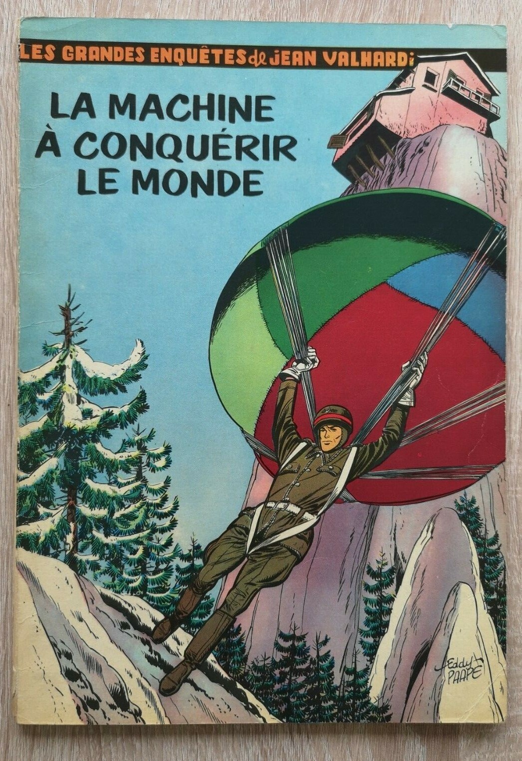 VALHARDI ** TOME 5 LA MACHINE A CONQUERIR LE MONDE ** EO 1956 TBE PAAPE/CHARLIER