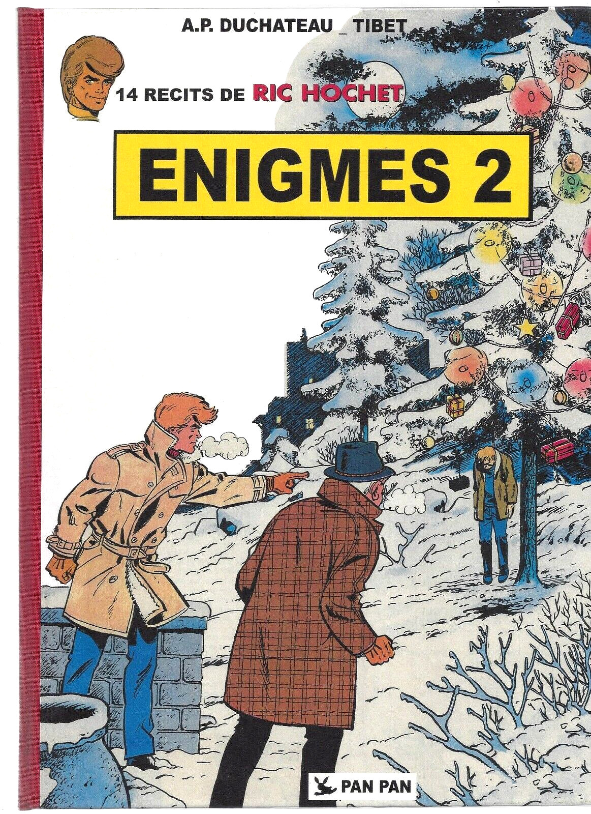 TIBET & DUCHATEAU - RIC HOCHET : ENIGMES 2 (PAN PAN / RARE EO N°/Signé) NEUF