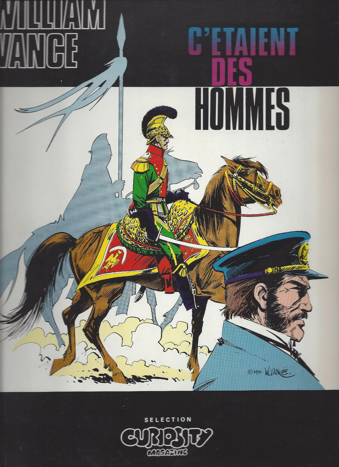 VANCE (XIII / BRUNO BRAZIL) C'ETAIENT DES HOMMES (RARISSIME - EO) NEUF 