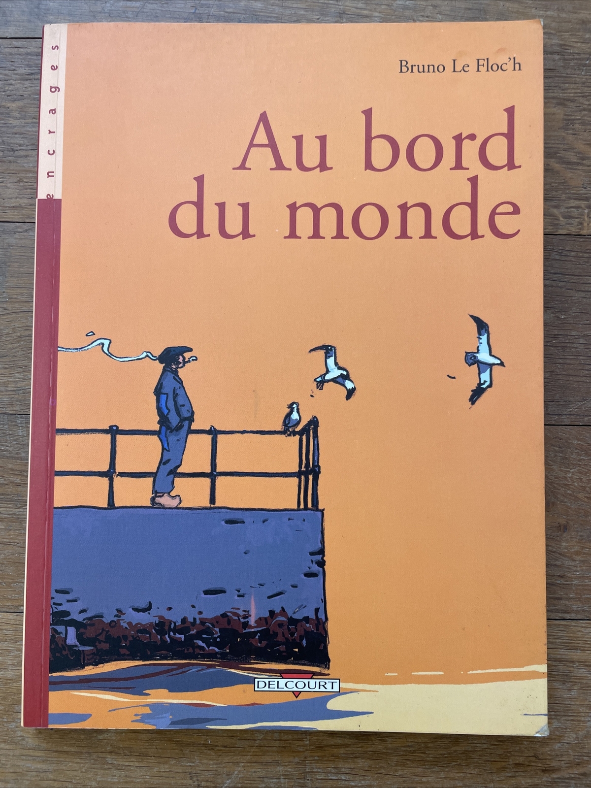AU BORD DU MONDE en EO de Bruno Le Floc'h - Dédicace Et Dessin !