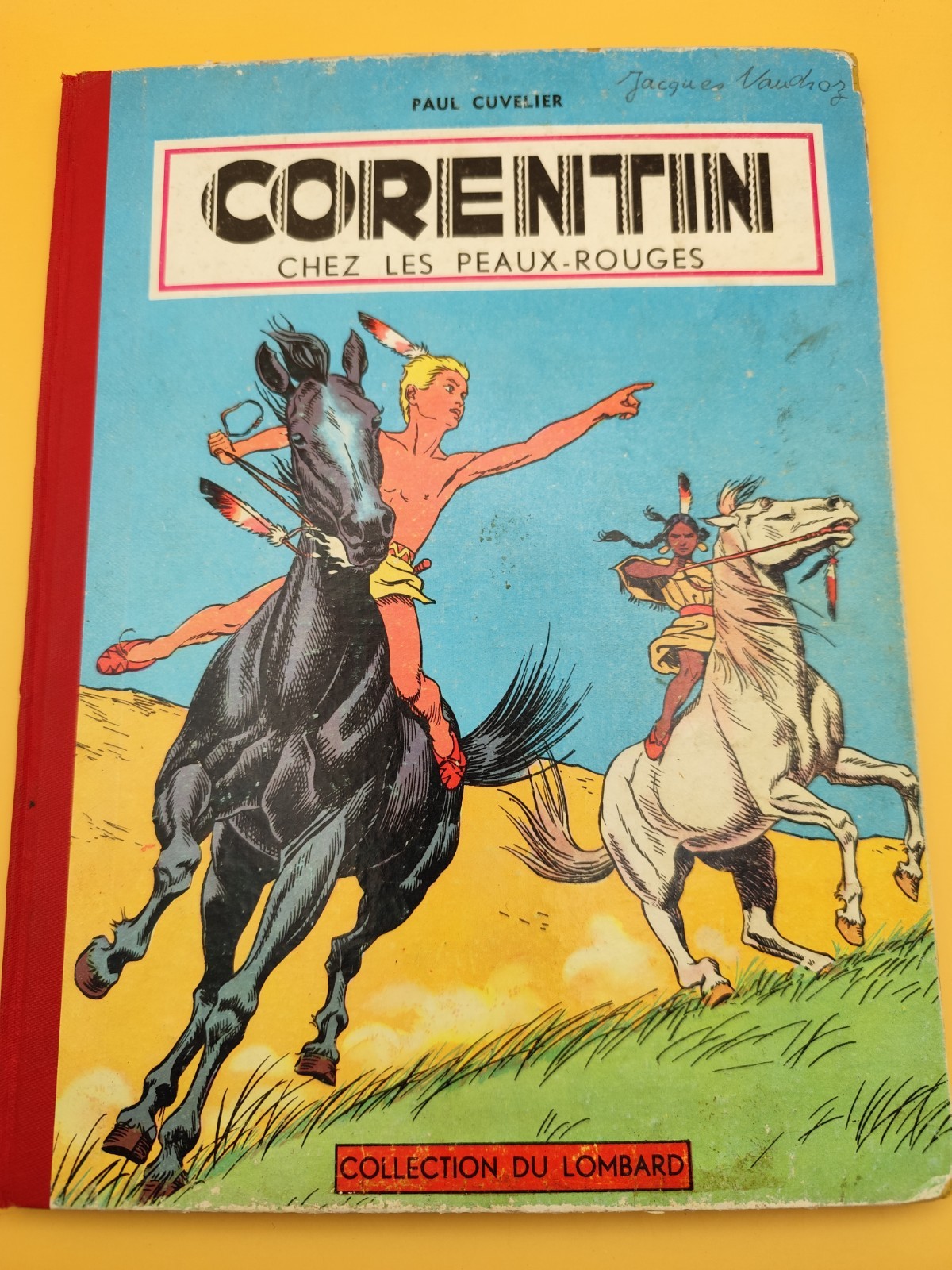 Corentin  Chez Les Peaux Rouges  Tome 3 EO de  1956 - Lombard - BE