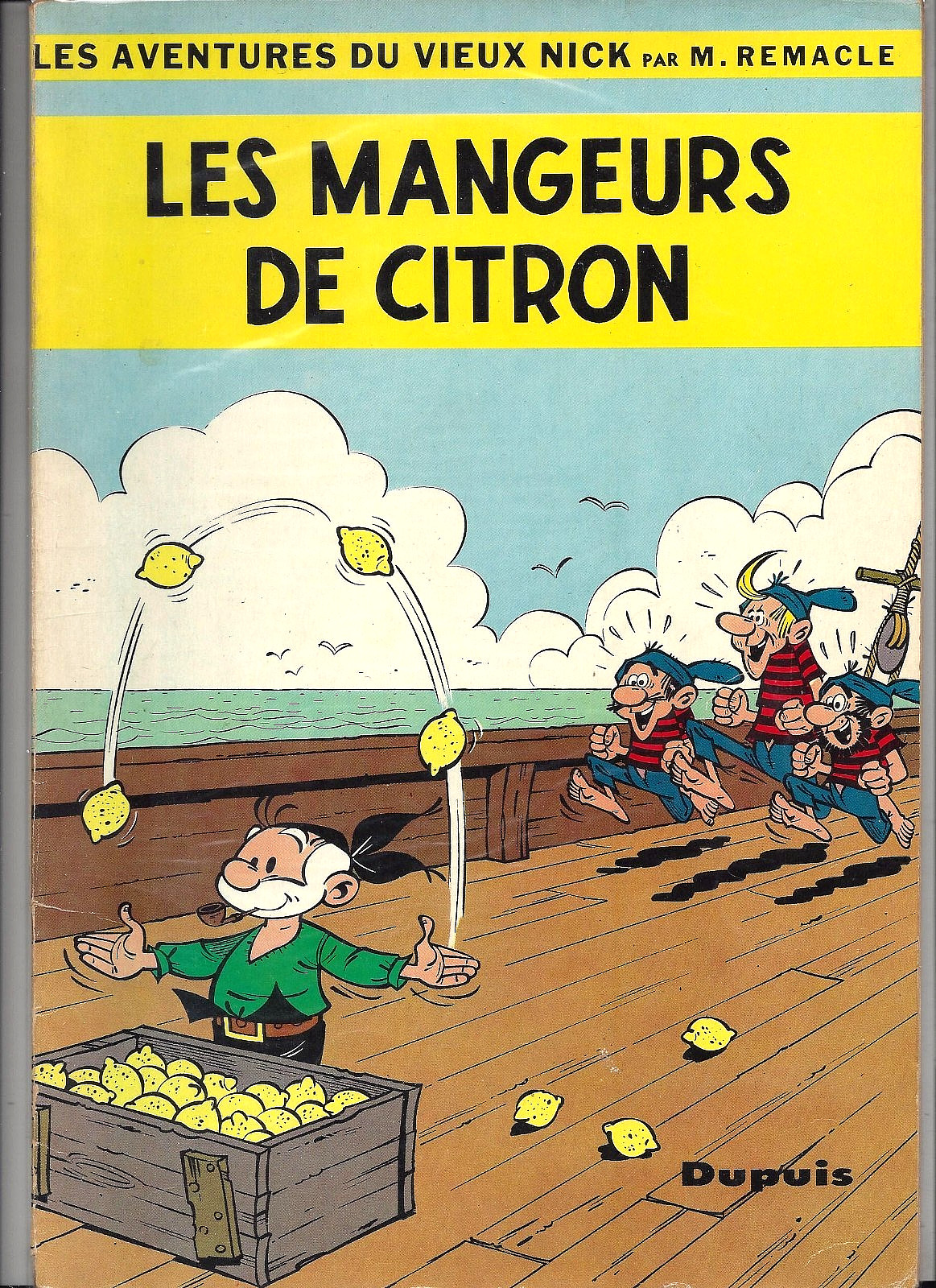 REMACLE - VIEUX NICK 3 - LES MANGEURS DE CITRONS (RARE EO 1961) EXCELLENT ETAT