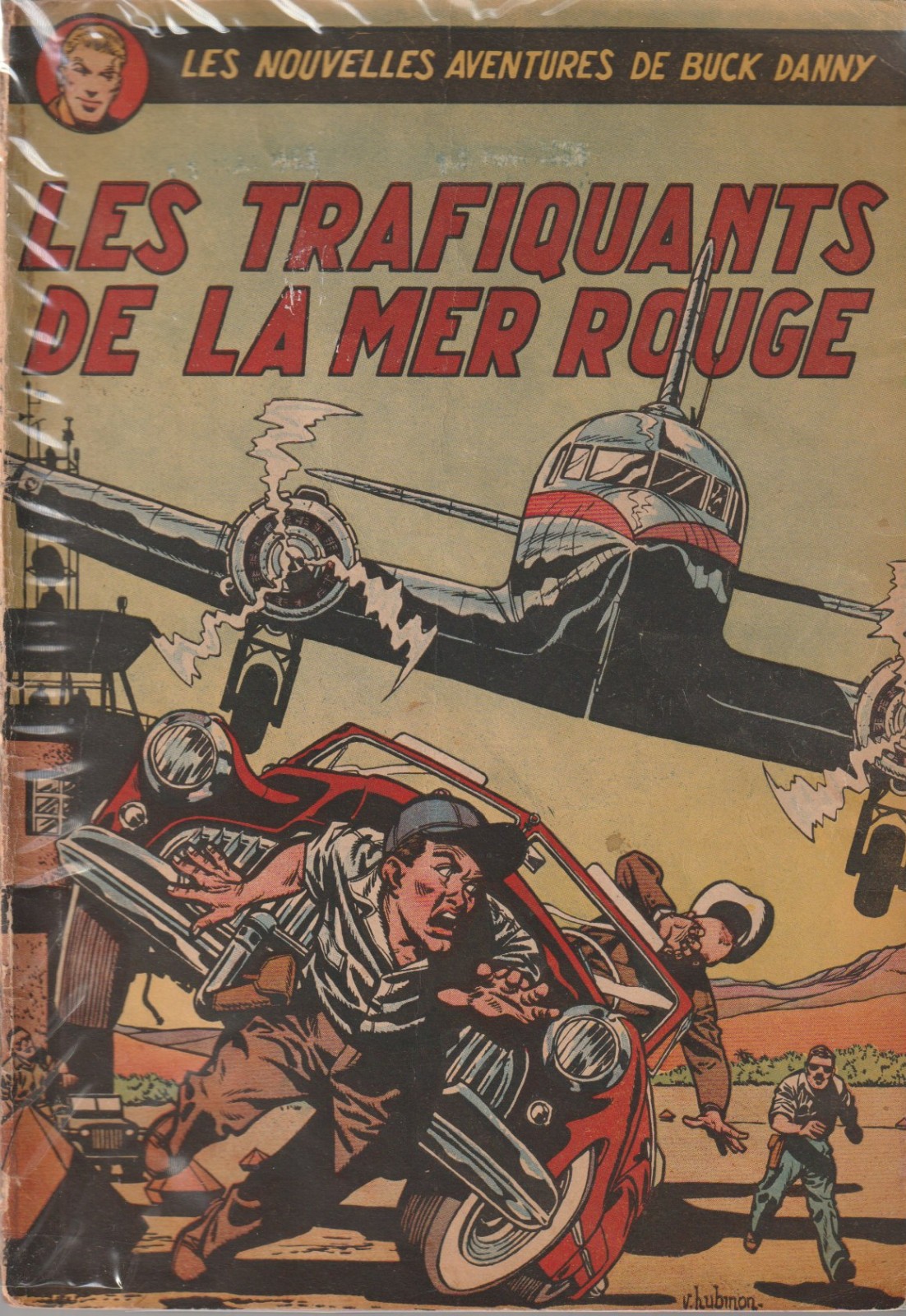 BUCK DANNY: LES TRAFIQUANTS DE LA MER ROUGE - EO 1952 - cote 250 €- TBE