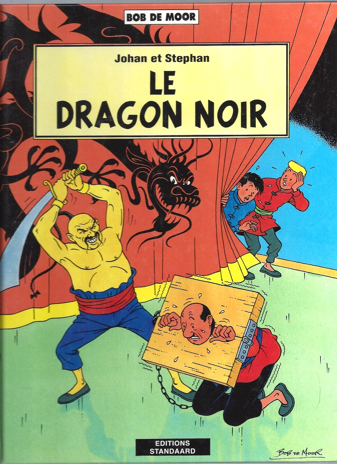BOB DE MOOR (TINTIN) JOHAN & STEPHAN 1 : LE DRAGON NOIR (RARISSIME EO)
