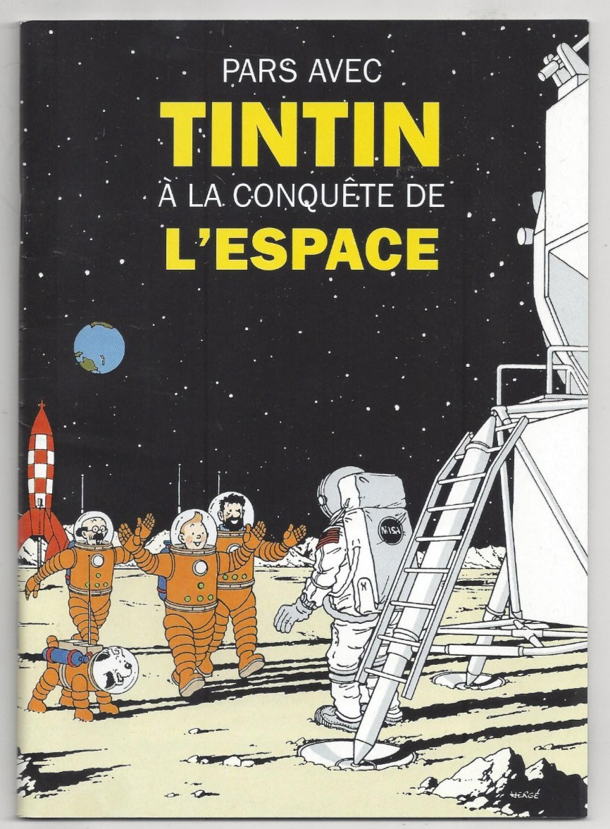 HERGE - PARS AVEC TINTIN A LA CONQUETE DE L'ESPACE (RARE EO PUBLICITAIRE) NEUF