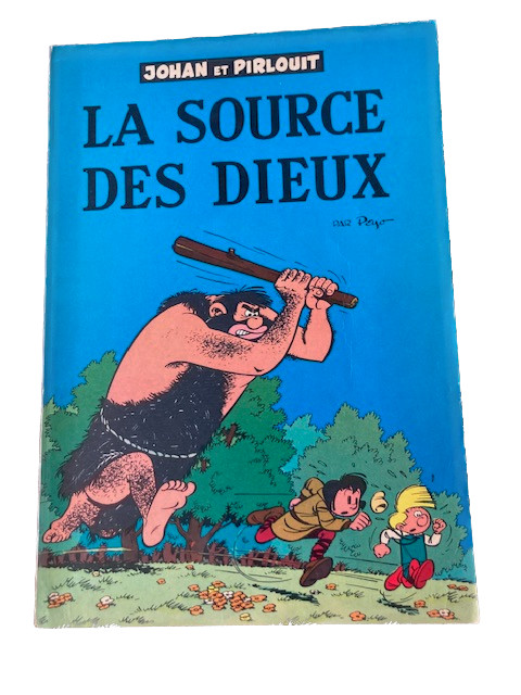 Johan et Pirlouit : la source des dieux - EO belge 1957 - BE+