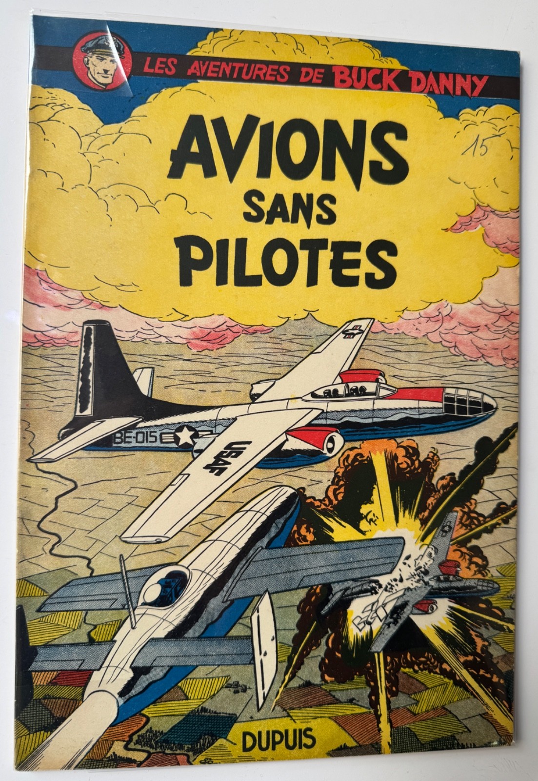 Buck Danny CHARLIER HUBINON " AVIONS SANS PILOTES " EO DUPUIS ETAT TTBE/NEUF