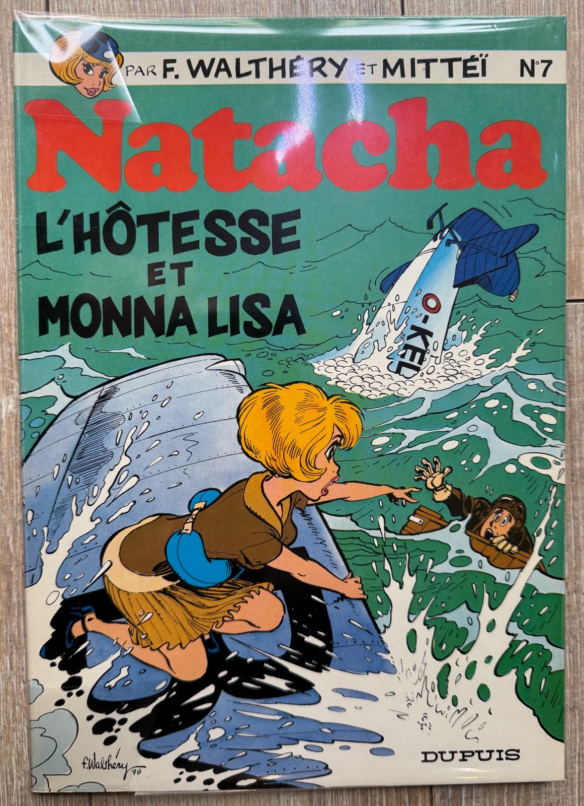 Dédicace BD WALTHERY NATACHA HOTESSE MONA LISA Tome 7 EO TBE