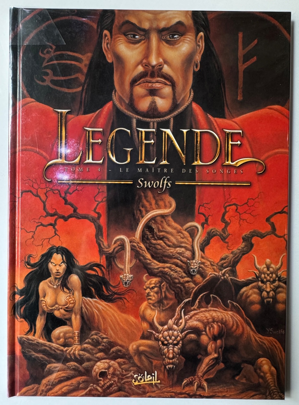 Dédicace BD SWOLFS LEGENDE TOME 4 EO TTBE ED SOLEIL