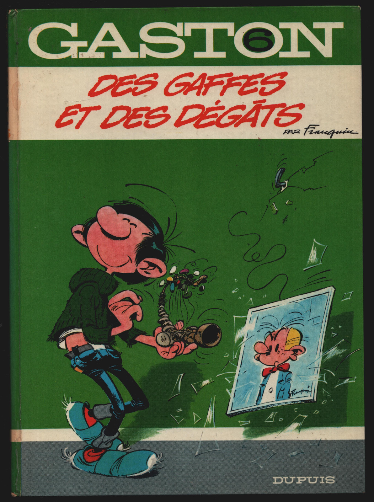 GASTON T. 6 DES GAFFES ET DES DEGATS DE FRANQUIN EO TRES BEL ETAT