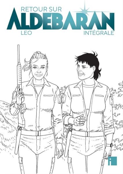 EO Retour sur Aldebaran L'intégrale - rare TT BD flash 58 ex. N&S (Léo) (Neuf)
