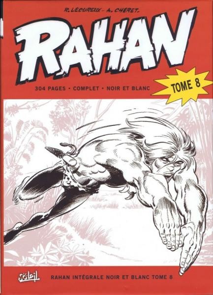 EO Rahan Intégrale (N&B) 8 Tome 8 (Chéret) (Neuf)