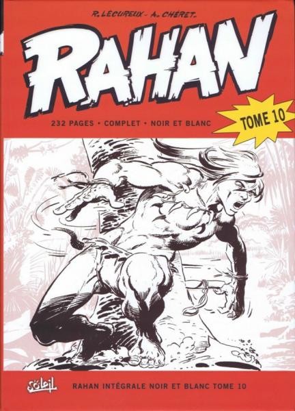 EO Rahan Intégrale (N&B) 10 Tome 10 (Chéret) (Neuf)