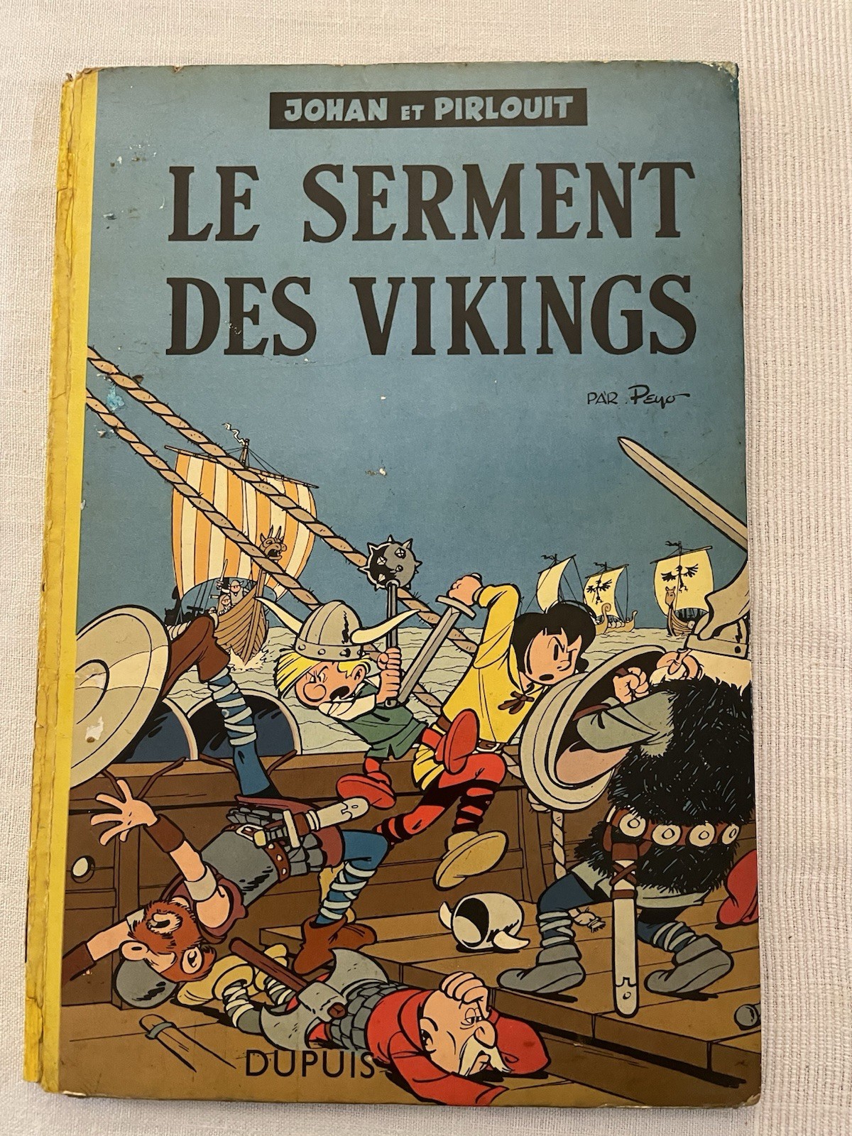 Johan Et Pirlouit  Bd EO T5 Le Serment des Vikings Eo Française 1957  Peyo