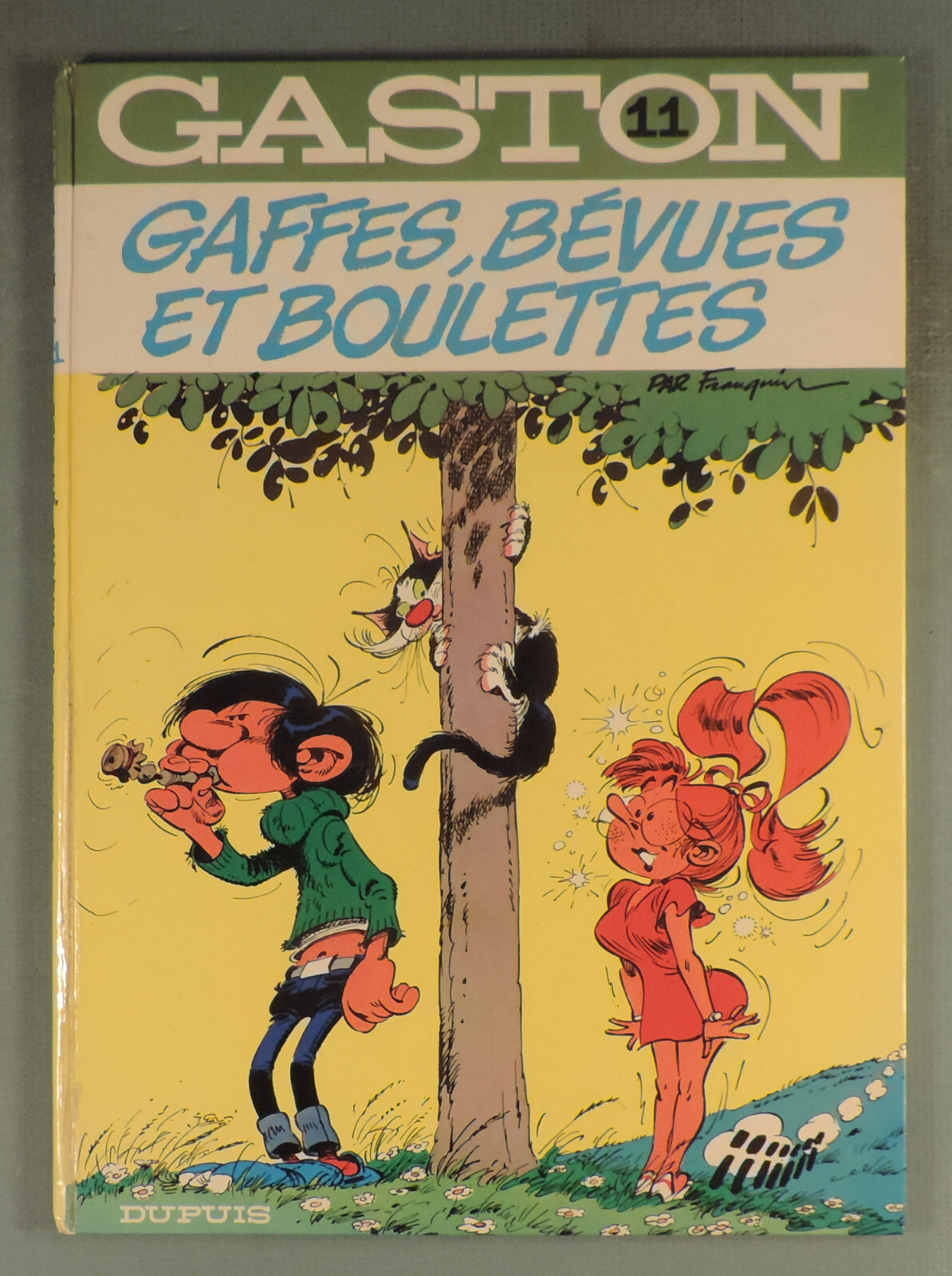 Gaston 11 Gaffes Bevues et Boulettes Franquin Dupuis EO 1973 TBE