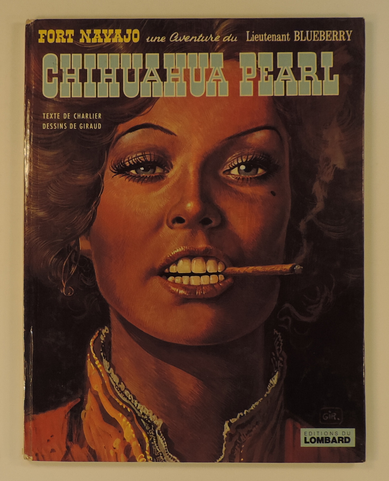 Blueberry 13 Chihuahua Pearl Giraud Charlier Lombard EO 1973 BE