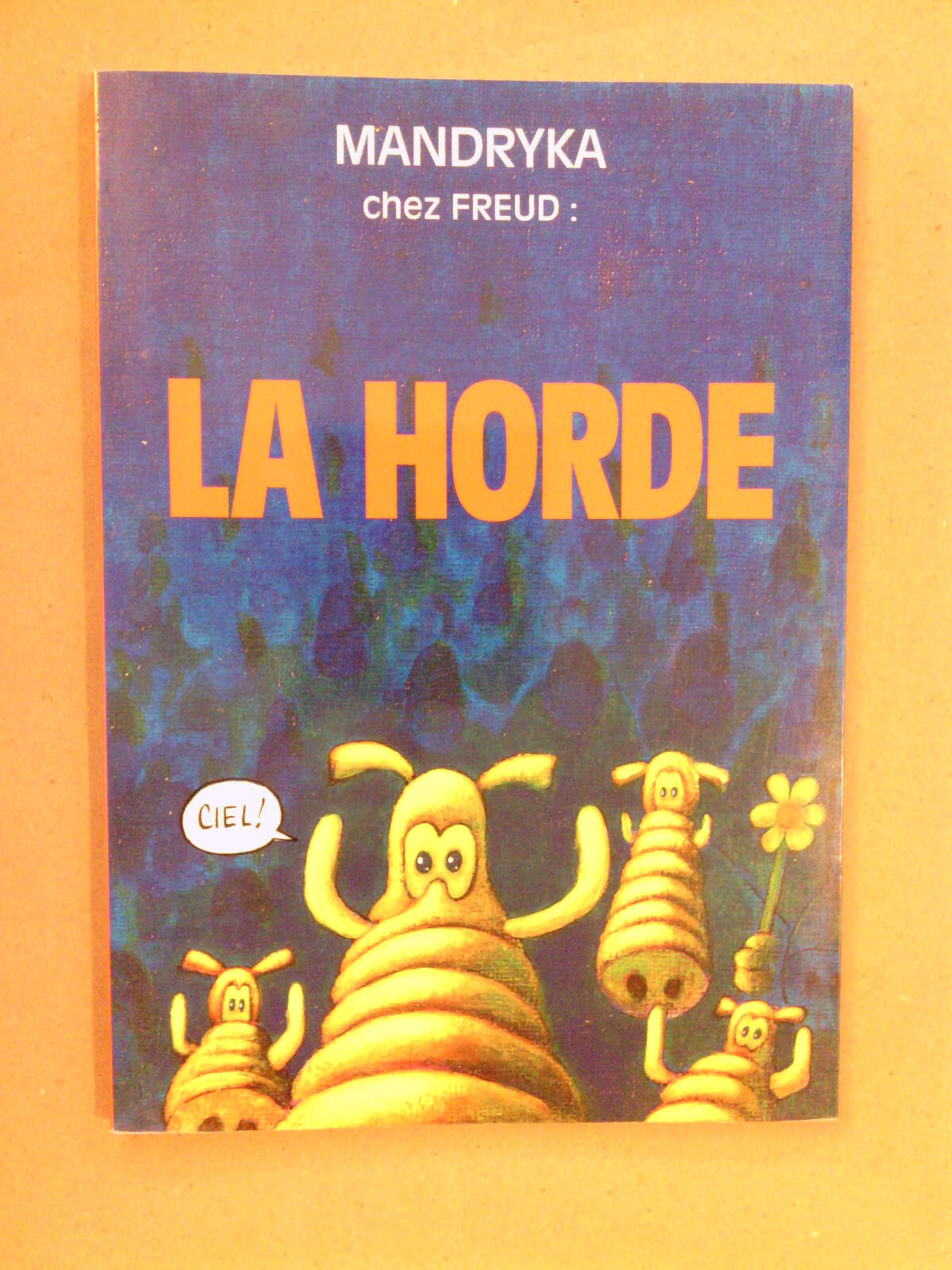 TRÈS RARE BD / LA HORDE / MANDRYKA CHEZ FREUD / EO SANS DATE / TRES BON ETAT