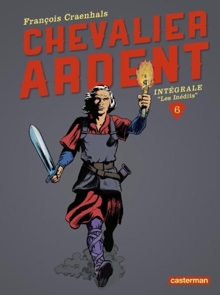 EO Chevalier Ardent (intégrale 2013) 6 Icontient T20 à 26 (Neuf)