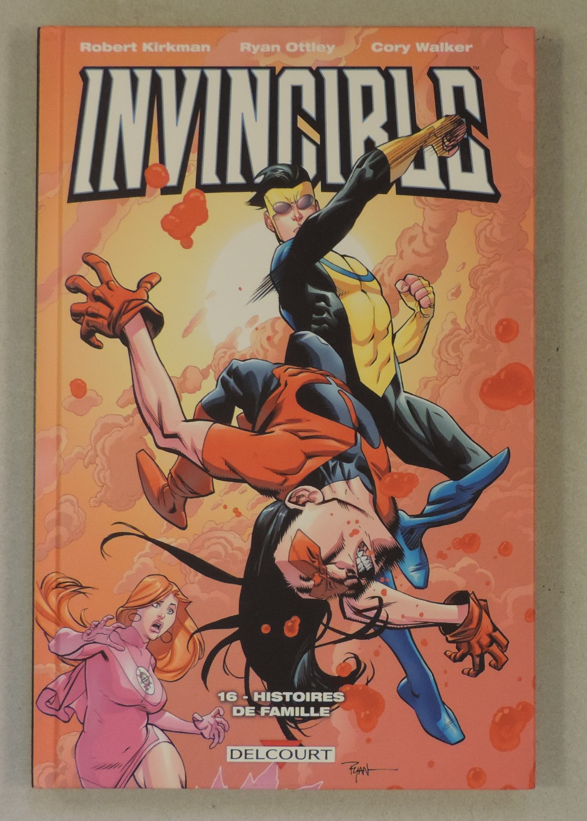 Invincible 16 Histoires de famille Kirkman Delcourt EO 2015 TBE