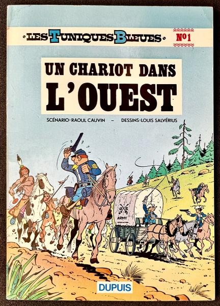 EO Les Tuniques bleues 1 Chariot dans l'ouest, un  (Salvérius) (TBE+)