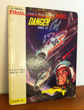 Tanguy & Laverdure   EO  PILOTE    DANGER DANS LE CIEL  1963