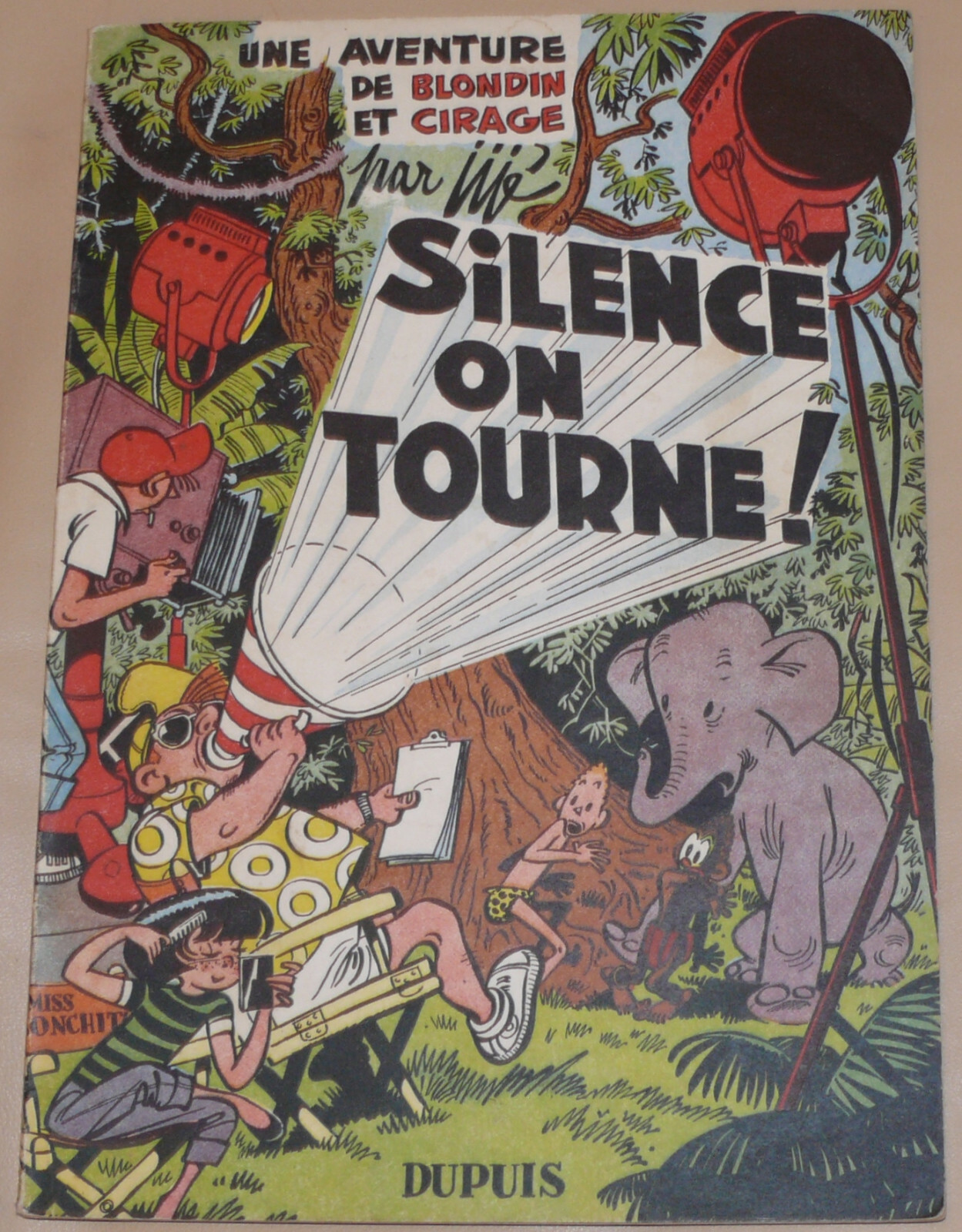 Blondin et Cirage -8-/ Silence on tourne ! / EO 1954 /  TBE-