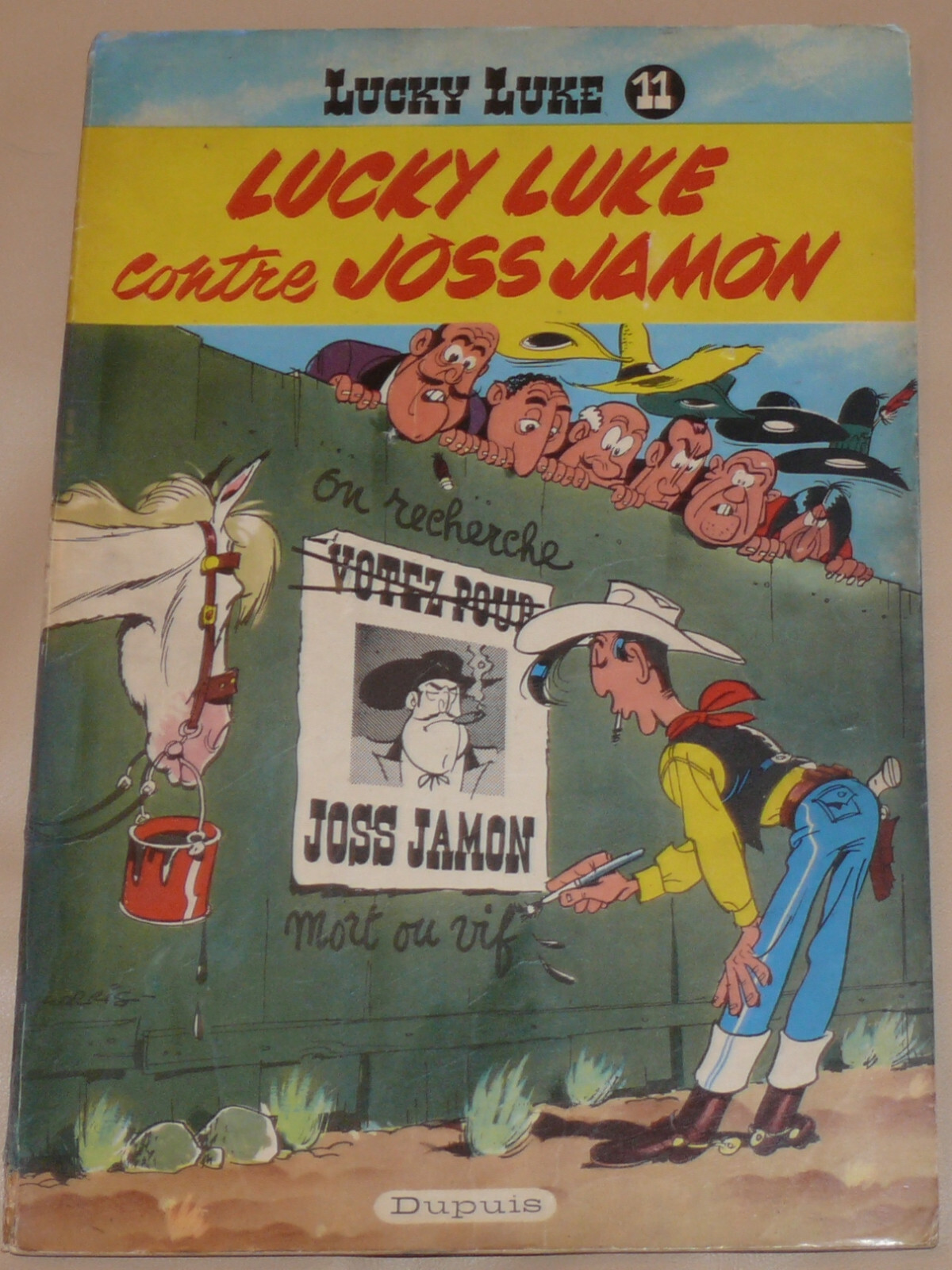 Lucky Luke -11- /Lucky Lucke contre Joss Jamon / EO 1958 / BE