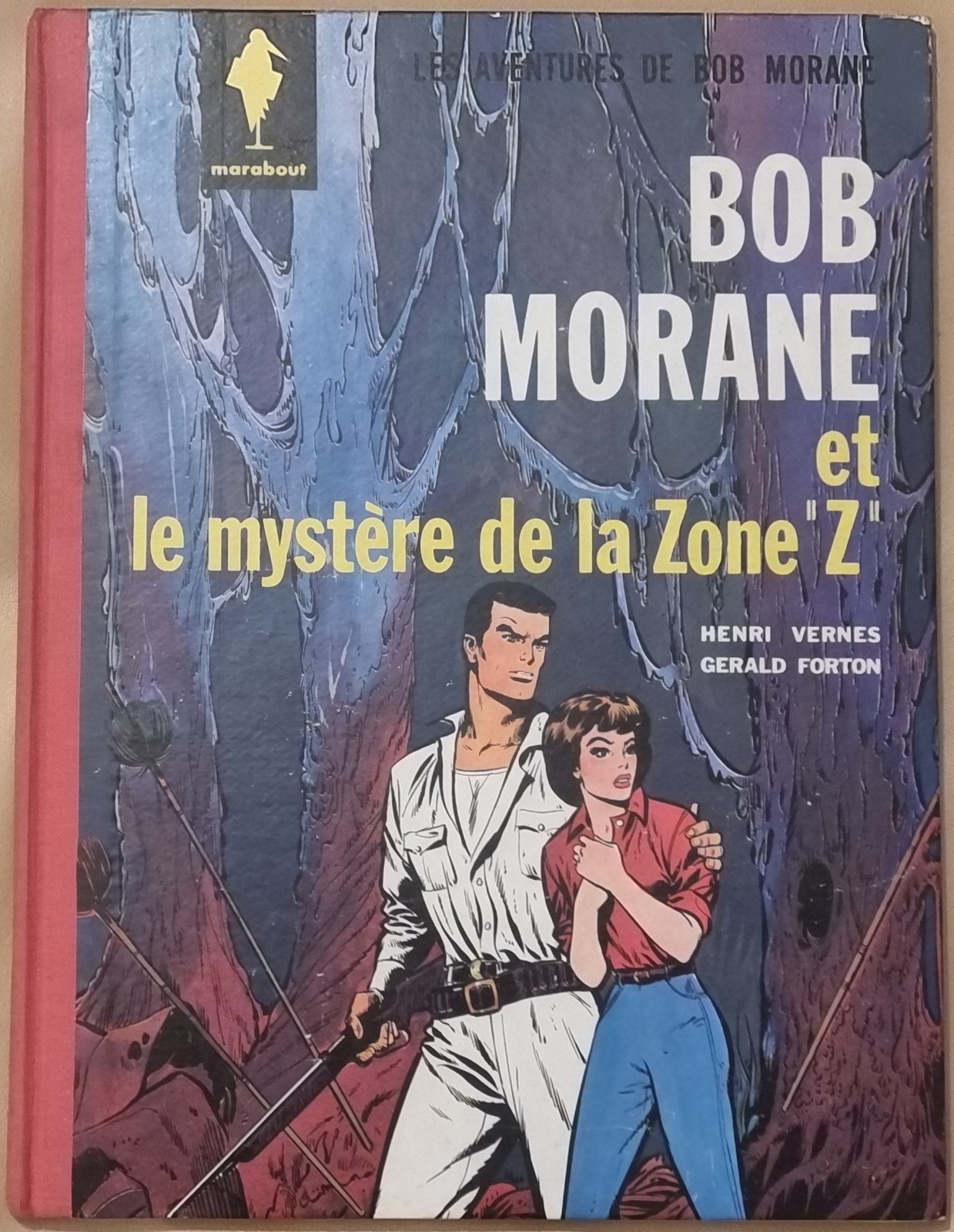 Bob Morane -6- / Bob Morane et le mystère de la zone Z / EO 1964 / TBE+